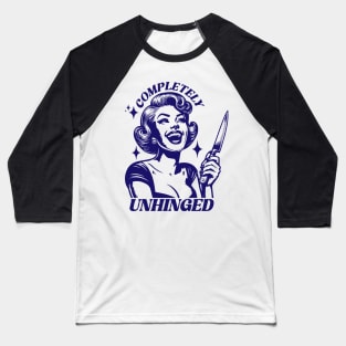 Completely Unhinged Retro Unhinged Girl Baseball T-Shirt